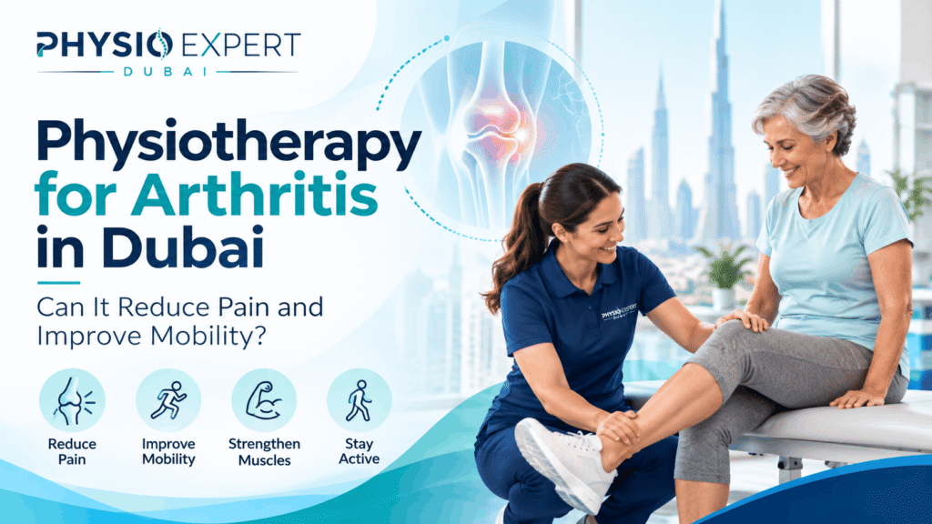 Athritis Physiotherapy Care in Dubai